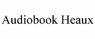 AUDIOBOOK HEAUX