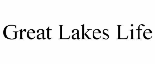 GREAT LAKES LIFE