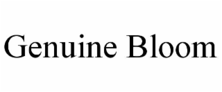 GENUINE BLOOM