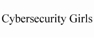 CYBERSECURITY GIRLS