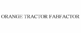 ORANGE TRACTOR FABFACTOR