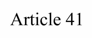 ARTICLE 41