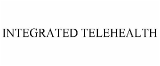 INTEGRATED TELEHEALTH