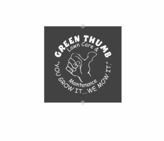 GREEN THUMB LAWN CARE & MAINTENANCE 