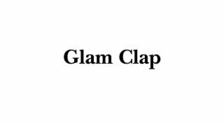 GLAM CLAP