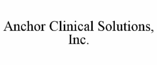 ANCHOR CLINICAL SOLUTIONS, INC.