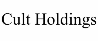 CULT HOLDINGS