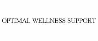 OPTIMAL WELLNESS SUPPORT