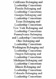 CALIFORNIA BELONGING AND LEADERSHIP CONSORTIUM                                                                            FLORIDA BELONGING AND LEADERSHIP CONSORTIUM                                   