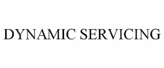 DYNAMIC SERVICING