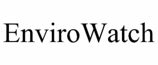 ENVIROWATCH