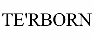 TE'RBORN