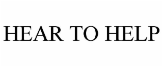 HEAR TO HELP