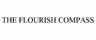 THE FLOURISH COMPASS