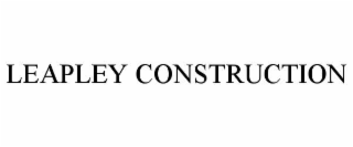 LEAPLEY CONSTRUCTION