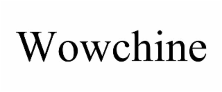 WOWCHINE