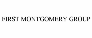 FIRST MONTGOMERY GROUP
