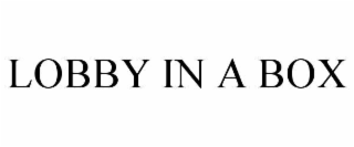 LOBBY IN A BOX
