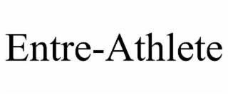 ENTRE-ATHLETE