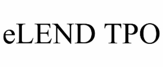 ELEND TPO