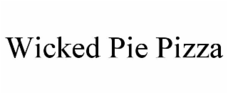 WICKED PIE PIZZA