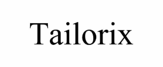 TAILORIX