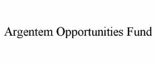 ARGENTEM OPPORTUNITIES FUND