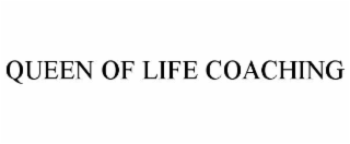 QUEEN OF LIFE COACHING