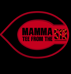 MAMMA TEE FROM THE 513