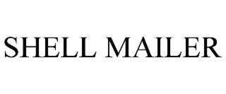 SHELL MAILER