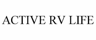 ACTIVE RV LIFE