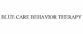 BLUE CARE BEHAVIOR THERAPY