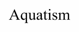 AQUATISM