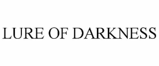 LURE OF DARKNESS