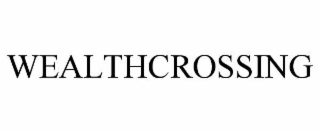WEALTHCROSSING