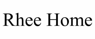 RHEE HOME