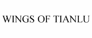 WINGS OF TIANLU