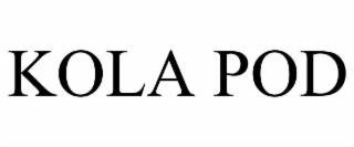 KOLA POD