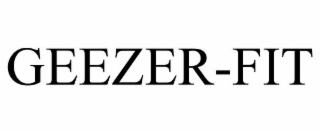 GEEZER-FIT