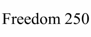 FREEDOM 250