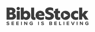 BIBLESTOCK SEEING IS BELIEVING