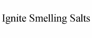 IGNITE SMELLING SALTS