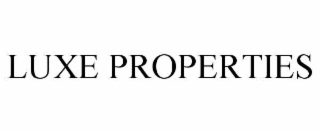 LUXE PROPERTIES
