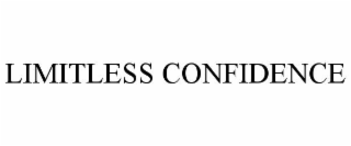 LIMITLESS CONFIDENCE