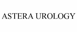 ASTERA UROLOGY