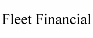 FLEET FINANCIAL