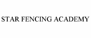 STAR FENCING ACADEMY