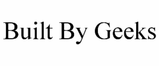 BUILT BY GEEKS