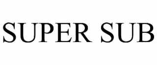 SUPER SUB