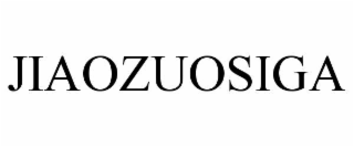 JIAOZUOSIGA